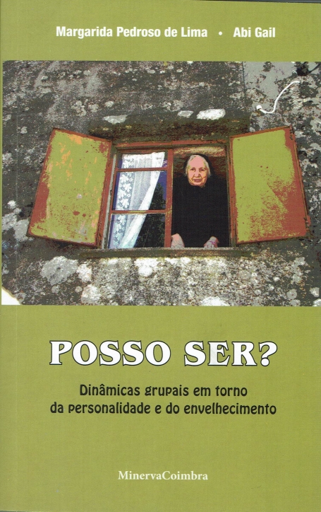 POSSO SER? - dinamicas grupais em torno da personalidade e do envelhecimento