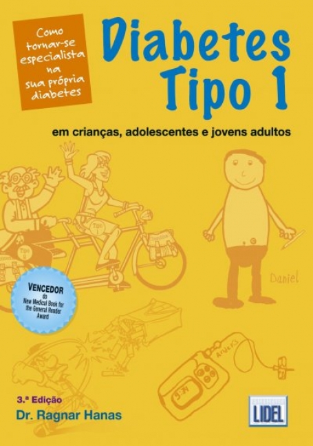 DIABETES TIPO 1 EM CRIANCAS ADOLESCENTES E JOVENS ADULTOS - COMO TORNAR - SE ESPECIALISTA NA SUA PROPRIA DIABETES