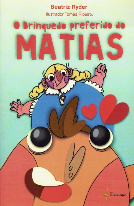 O BRINQUEDO PREFERIDO DO MATIAS