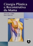 CIRURGIA PLASTICA E RECONSTRUTIVA DA MAMA