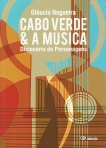 CABO VERDE & A MUSICA - DICIONARIO DE PERSONAGENS