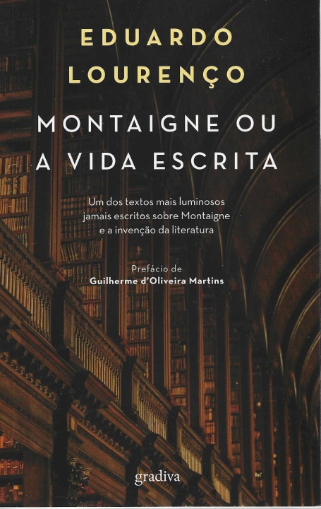 MONTAIGNE OU A VIDA SECRETA