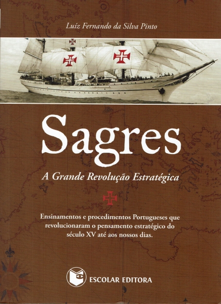 SAGRES - A GRANDE REVOLUCAO ESTRATEGICA
