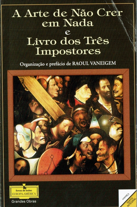 ARTE DE NAO CRER EM NADA E LIVRO DOS TRES IMPOSTORES