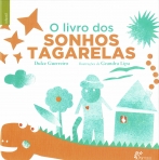 O LIVRO DOS SONHOS TAGARELAS