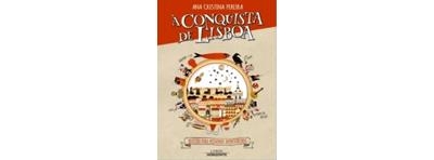 A CONQUISTA DE LISBOA - roteiro para pequenos aventureiros