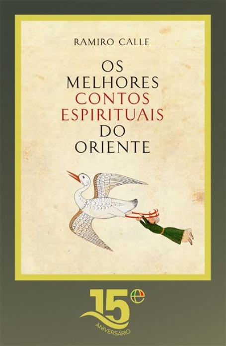 OS MELHORES CONTOS ESPIRITUAIS DO ORIENTE