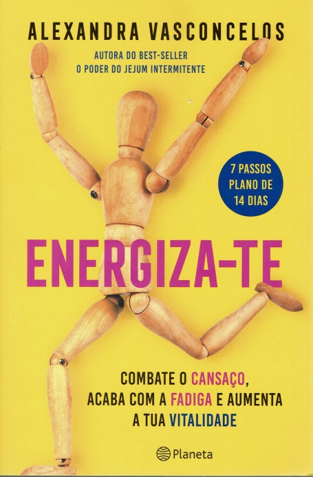 ENERGIZA-TE combate o cansaço, acaba com a fadiga e aumenta a tua vitalidade