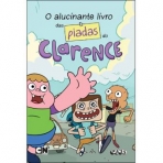 O ALUCINANTE LIVRO DAS PIADAS DO CLARENCE