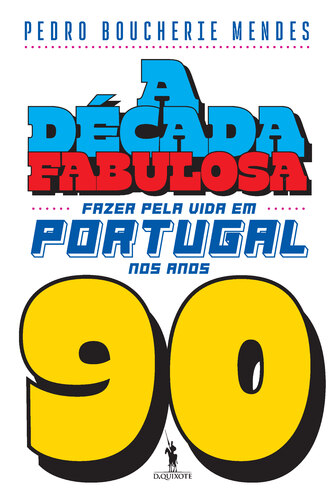 A DÉCADA FABULOSA