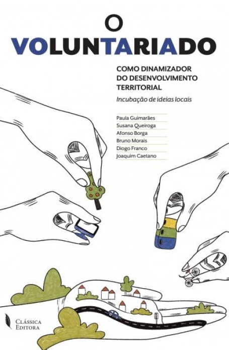 O VOLUNTARIADO COMO DINAMIZADOR DO DESENVOLVIMENTO TERRITORIAL