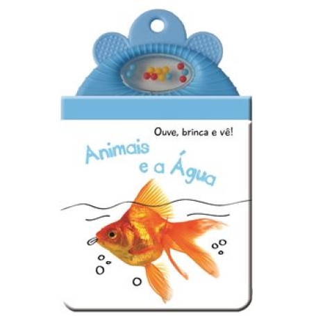 ANIMAIS E A AGUA - ouve, brinca e ve
