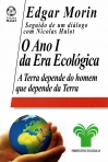 ANO I DA ERA ECOLOGICA - a terra depende do homem que depende da Terra