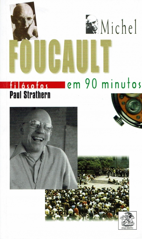 MICHEL FOUCAULT EM 90 MINUTOS