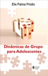 DINAMICAS DE GRUPO PARA ADOLESCENTES 4ª edicao