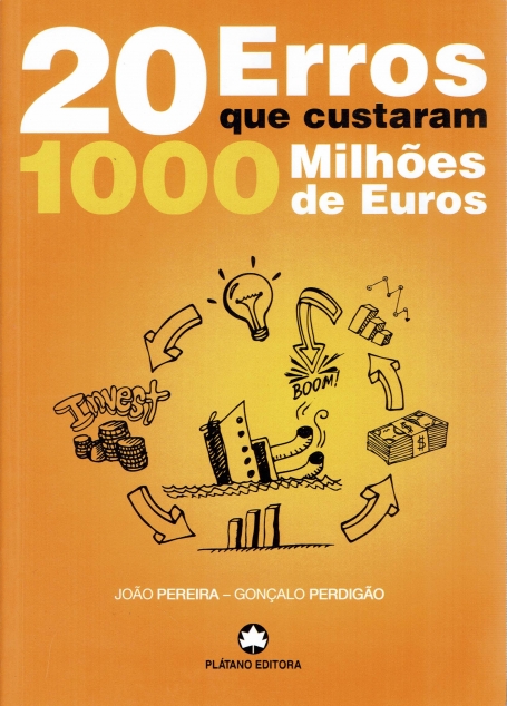 20 ERROS QUE CUSTARAM 1000 MILHOES DE EUROS