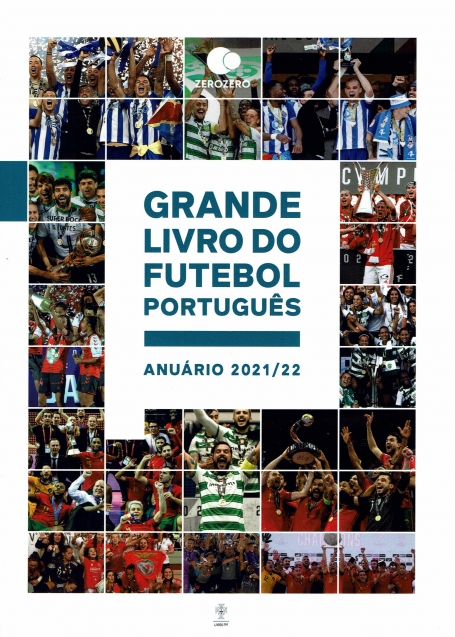 GRANDE LIVRO DO FUTEBOL PORTUGUÊS - Anuário 2021/22