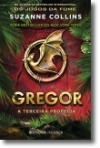 GREGOR A TERCEIRA PROFECIA