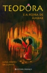TEODORA E A PEDRA DE AMBAR