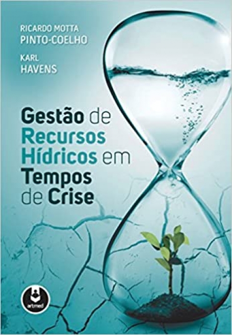 GESTAO DE RECURSOS HIDRICOS EM TEMPOS DE CRISE