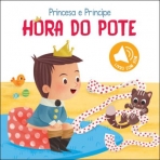 PRINCESA E PRINCIPE - HORA DO POTE