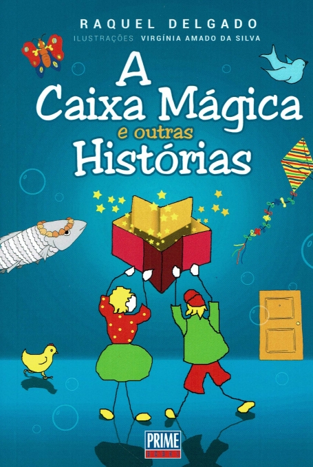 A CAIXA MÁGICA E OUTRAS HISTÓRIAS