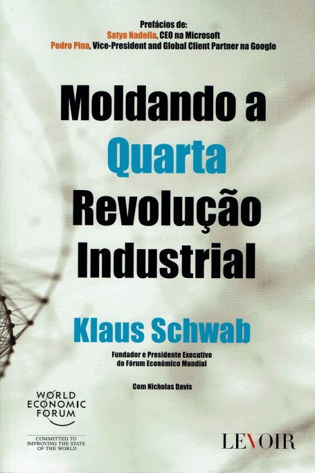 MOLDANDO A QUARTA REVOLUÇÃO INDUSTRIAL
