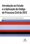 INTRODUCAO AO ESTUDO E A APLICACO DO CODIGO DE PROCESSO CIVIL 2013