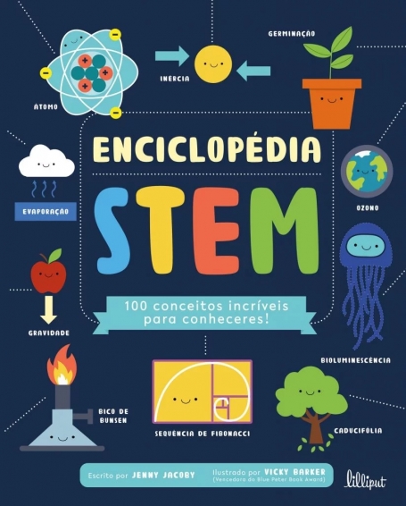ENCICLOPÉDIA STEM - 100 conceitos incríveis para conheceres!
