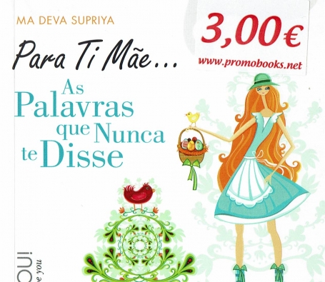 PARA TI MÃE... AS PALAVRAS QUE NUNCA TE DISSE