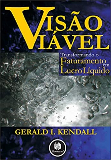 VISAO VIAVEL TRANSFORMANDO O FATURAMENTO