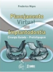 Planejamento Virtual em Implantodontia - Cirurgia - 1ª/2009