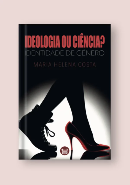 IDEOLOGIA OU CIENCIA - IDENTIDADE DE GÉNERO