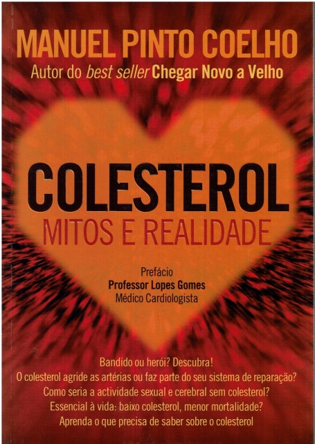 COLESTEROL - MITOS E REALIDADE