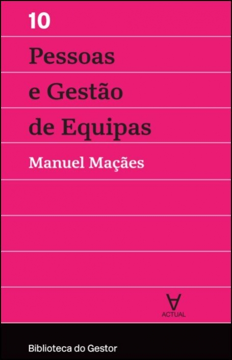 PESSOAS E GESTAO DE EQUIPAS - 10 BIBLIOTECA DO GESTOR