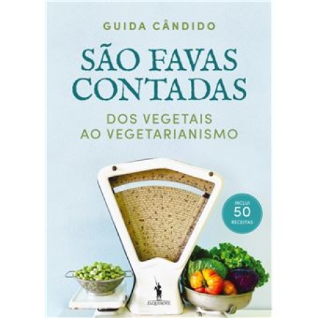 SAO FAVAS CONTADAS - DOS VEGATAIS AO VEGETARIANISNO
