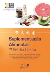 Suplementação Alimentar na Prática Clínica - 1ª/2016