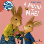 PEDRITO COELHO - A MINHA MAE!