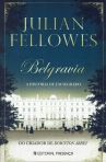 BELGRAVIA- A HISTORIA DE UM SEGREDO - GRANDES NARRATIVAS 661