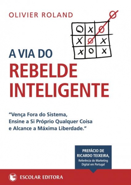 A VIA DO REBELDE INTELIGENTE