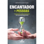 ENCANTADOR DE PESSOAS - PENSAMENTOS ACOES E RESULTADOS PARA UMA VIDA ENCANTADORA
