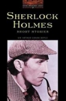 SHERLOCK HOLMES - SHORT STORIES - OXFORD BOOKWORMS LIBRARY STAGE 2