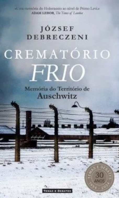 CREMATÓRIO FRIO memória do território auschwitz