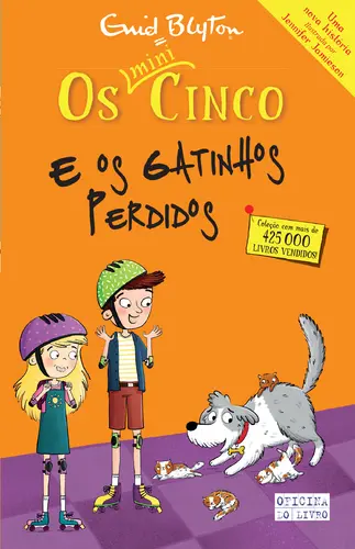 OS MINI CINCO E OS GATINHOS PERDIDOS Nº 20