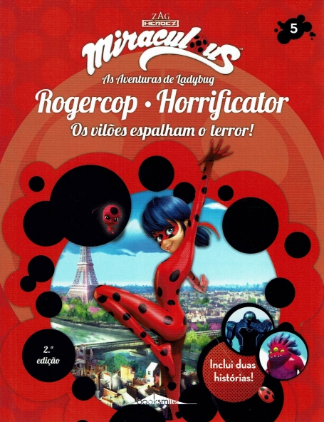 ROGERCOP - HORRIFICATOR - OS VILOES ESPALHAM O TERROR! MIRACULOUS 5