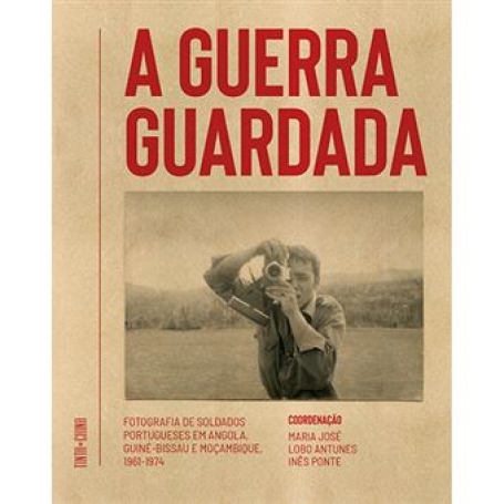 A GUERRA GUARDADA
