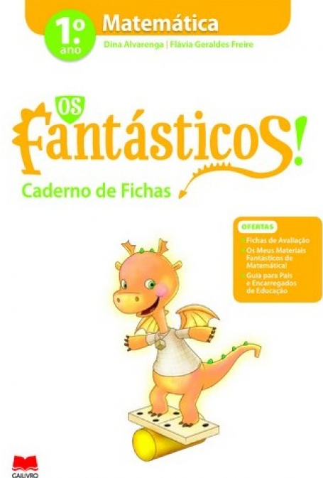 Os Fantásticos! - Matemática 1.º Ano - Caderno Fichas