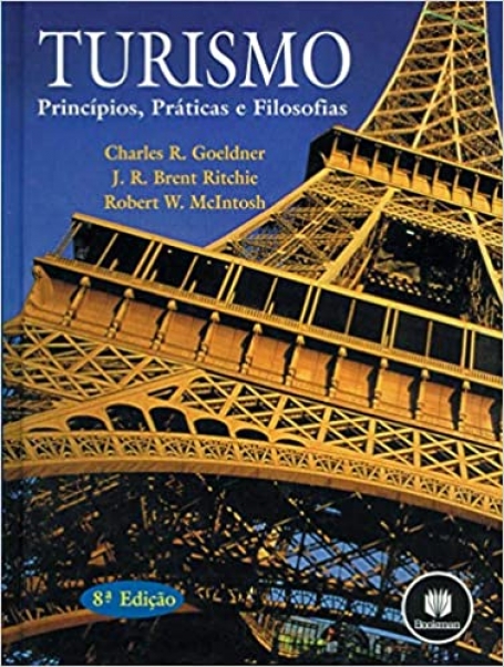 TURISMO PRINCIPIOS, PRATICAS E FILOSOFIA