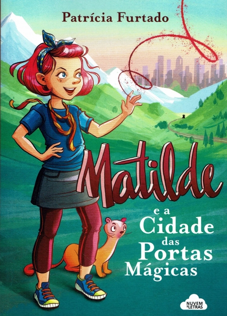 MATILDE E A CIDADE DAS PORTAS MAGICAS
