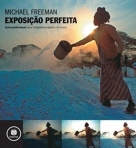 EXPOSICAO PERFEITA:GUIA PROFIS. P/ FOTOGRAFIAS